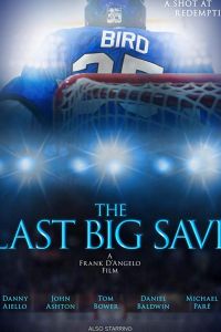 The Last Big Save (2019)